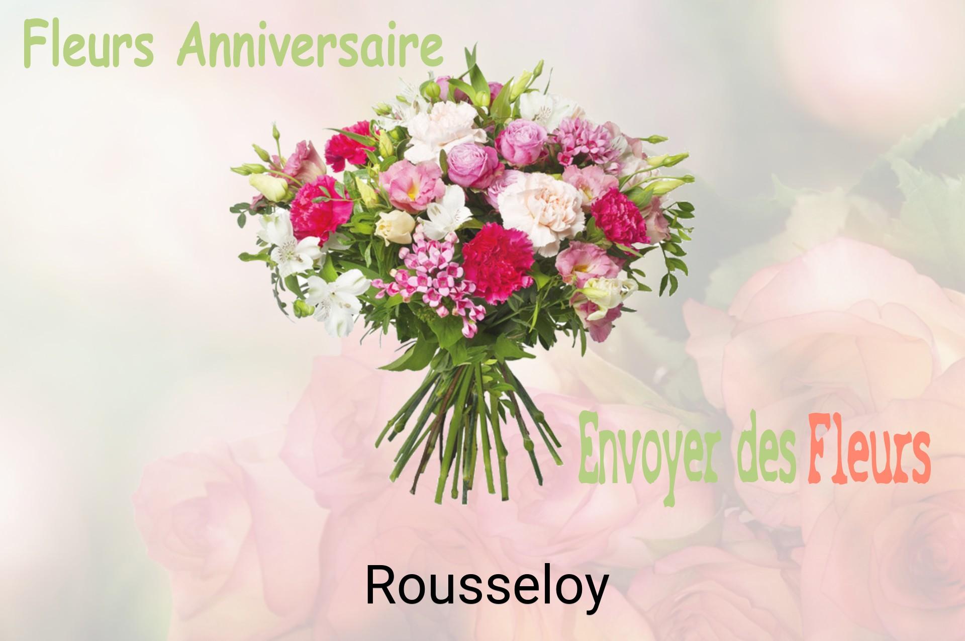 Bouquet de fleurs d’anniversaire livré à Rousseloy