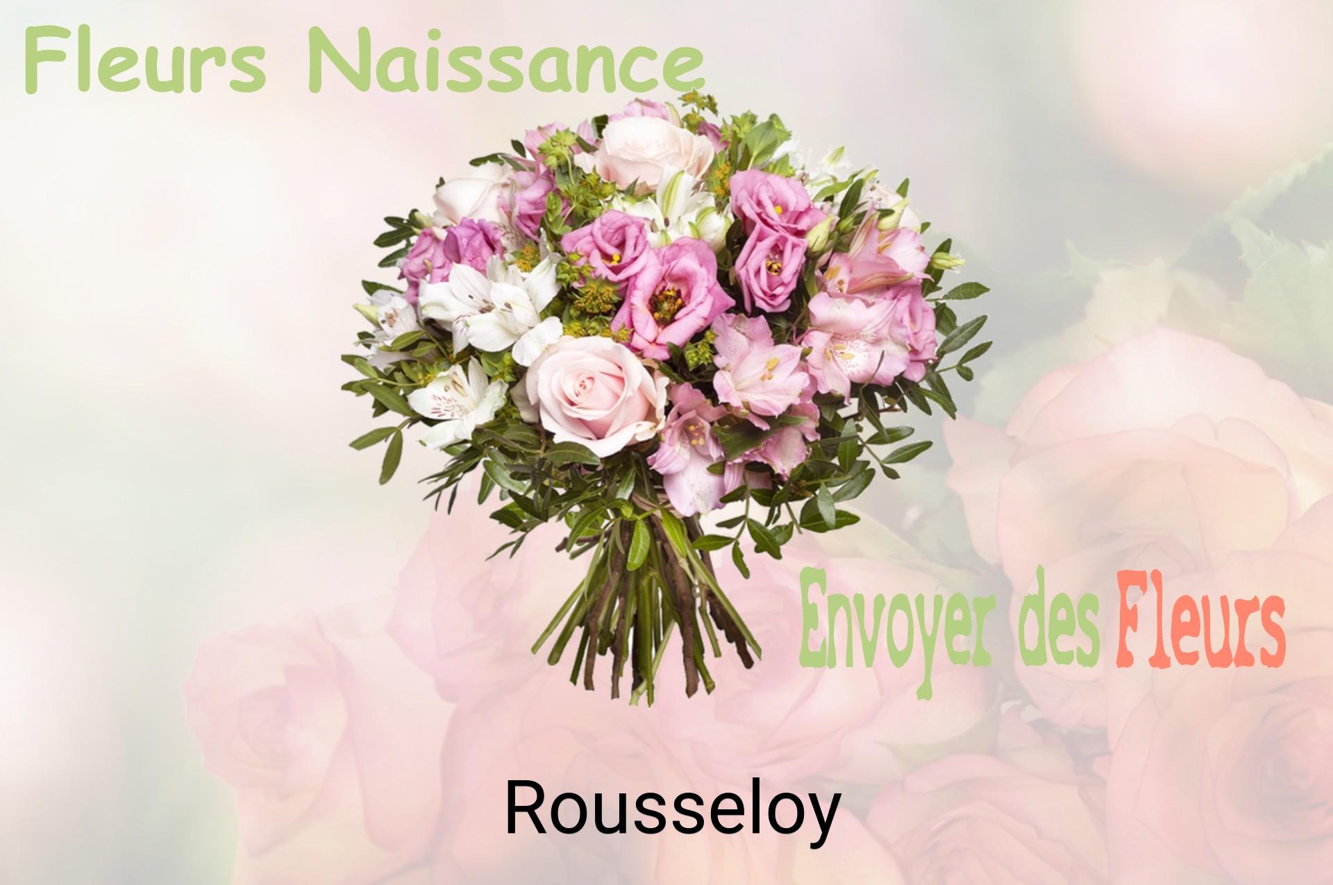 Bouquet de fleurs de naissance livré à Rousseloy