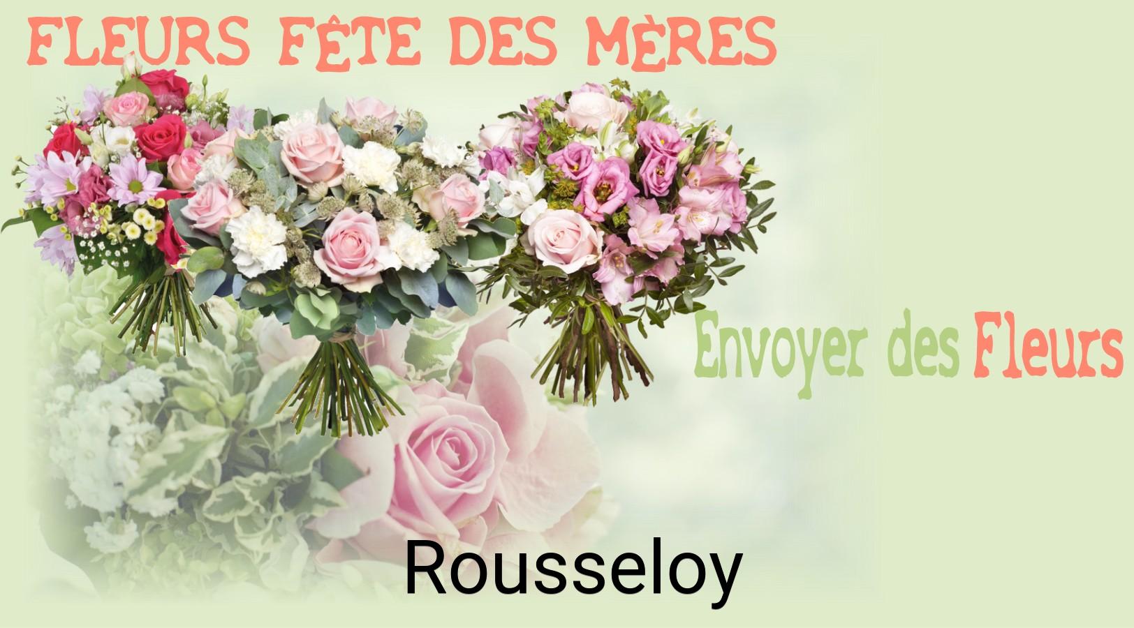 Bouquet de Fête des Mères livré à Rousseloy